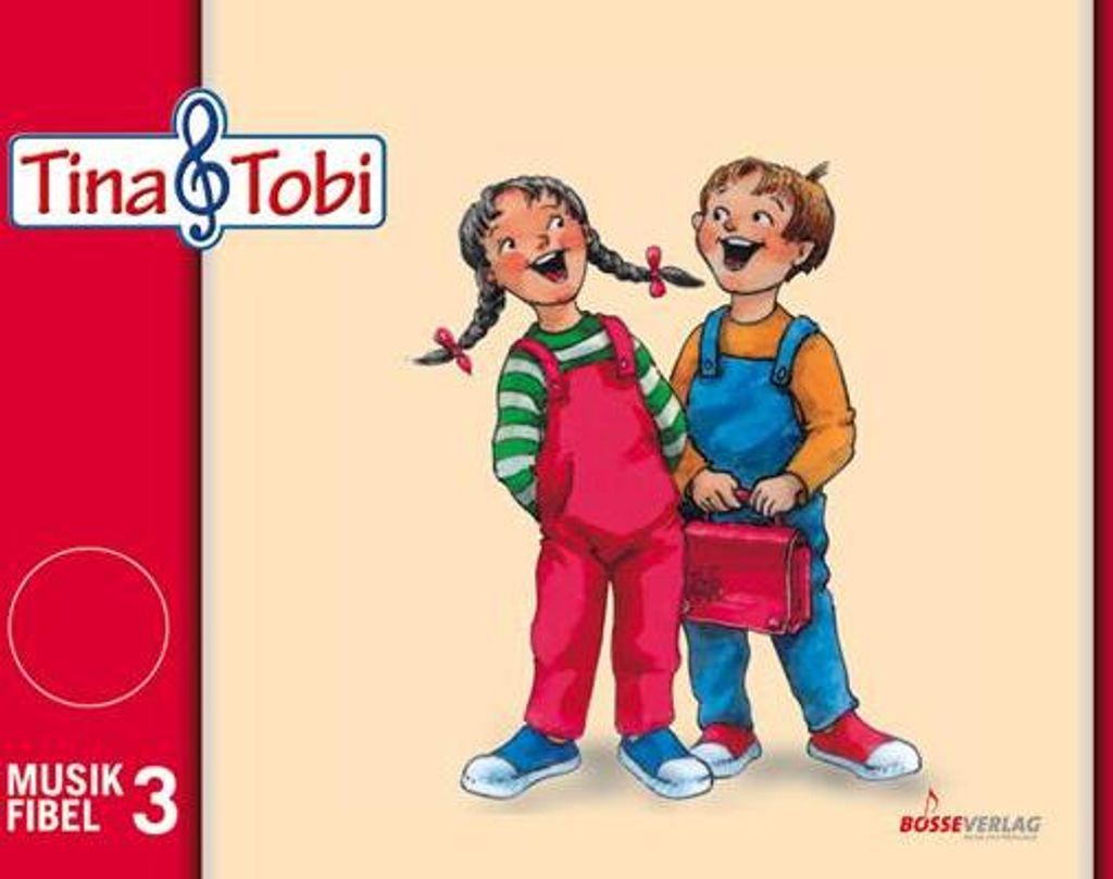 Tina und Tobi. Musikfibel 3