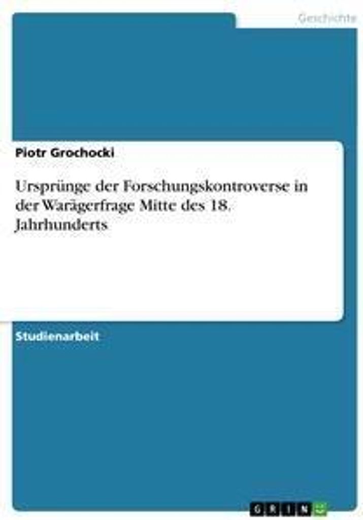 Ursprünge der Forschungskontroverse in der Warägerfrage Mitte des 18. Jahrhunderts