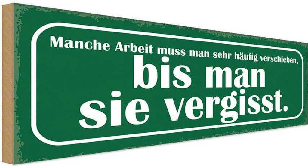 vianmo Holzschild 10x27 cm Arbeit muss häufig verschieben