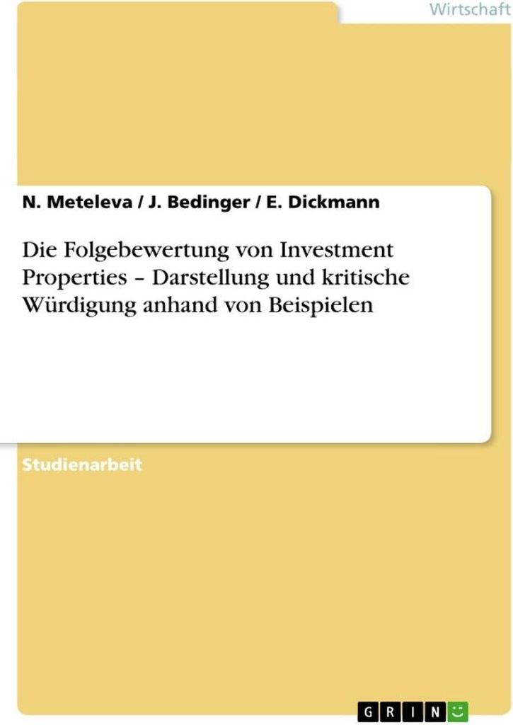 Die Folgebewertung von Investment Properties - Darstellung und kritische Würdigung anhand von Beispielen