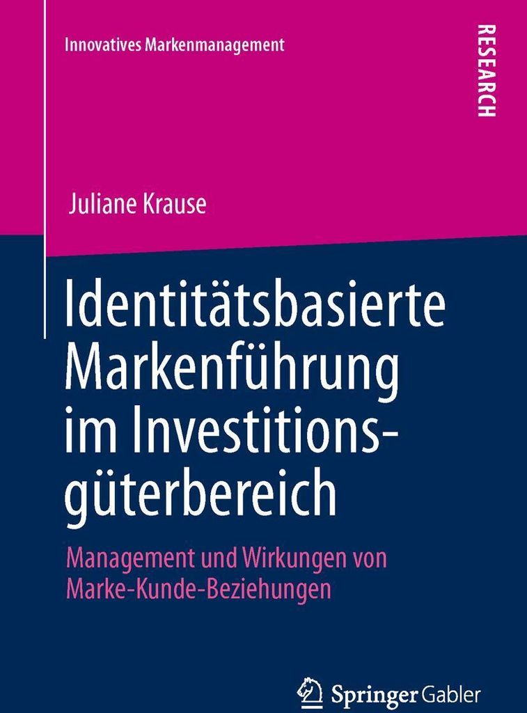 Identitätsbasierte Markenführung im Investitionsgüterbereich