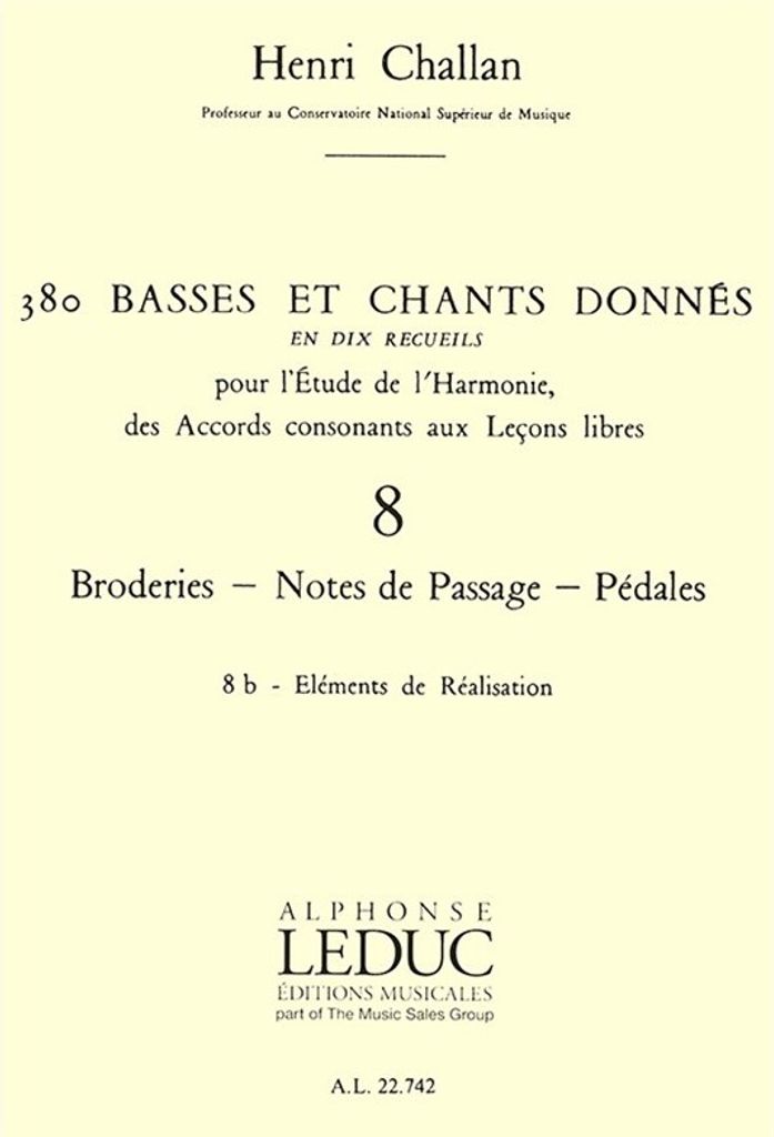 Challan H. 380 Basses Et Chants Donnes Vol.08:Broderies Passage Pedales 8B Realisation