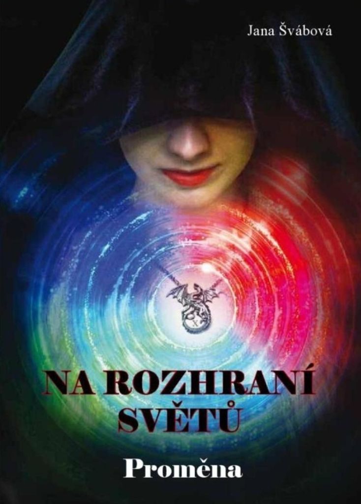 Na rozhraní světů - Proměna (Švábová Jana)