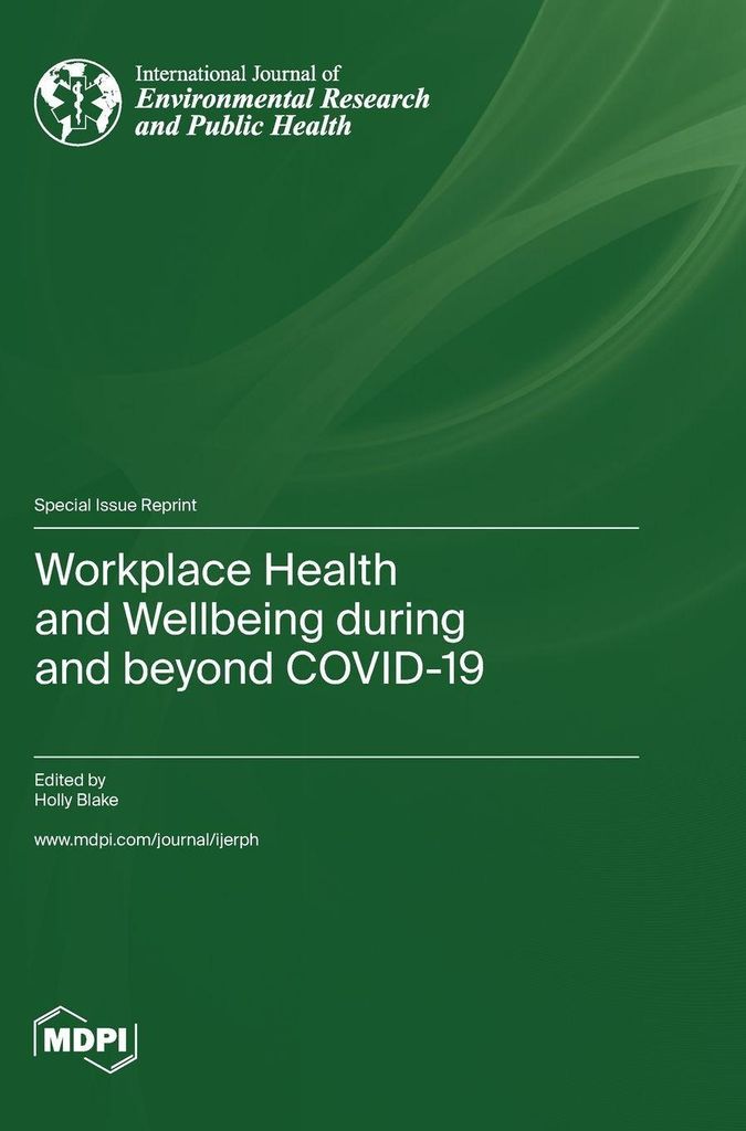 Workplace Health and Wellbeing during and beyond