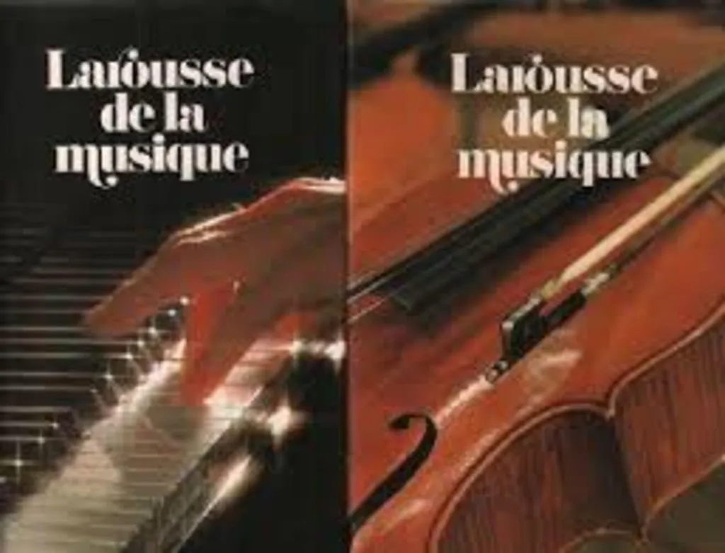 Larousse de la musique tome 1 et 2 : encyclopédie de référence complète