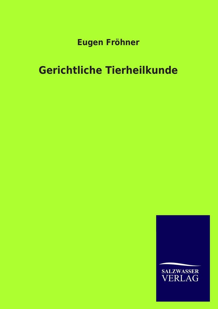 Gerichtliche Tierheilkunde