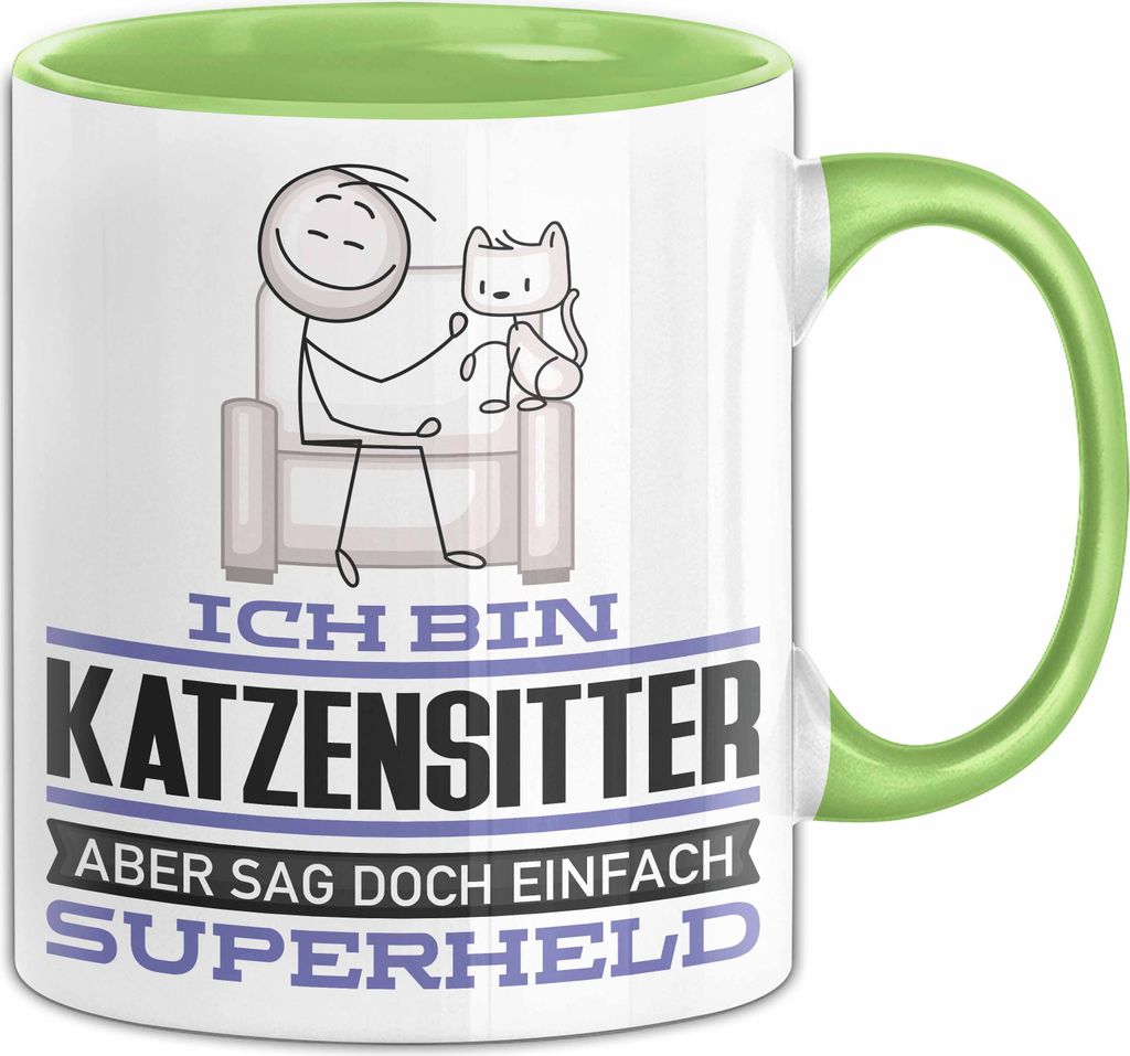 Katzensitter Geschenk Tasse Ich Bin Katzensitter Aber Sag Doch Einfach Superheld Lustige Geschenkdiee für Katzensitter Kaffee-Becher (Grün)