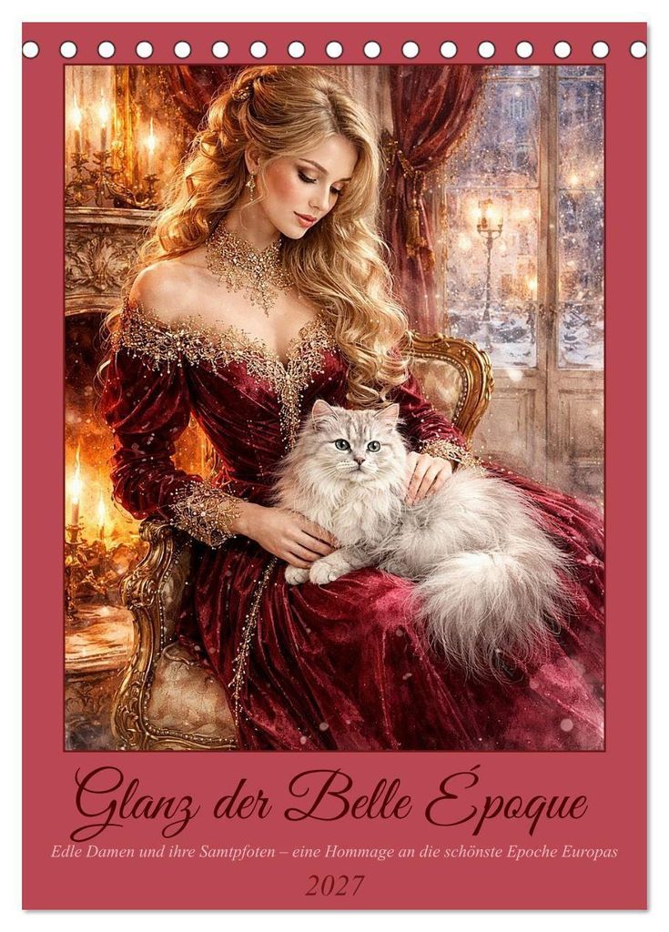 Glanz der Belle Époque (Tischkalender 2027 DIN A5 hoch), CALVENDO Monatskalender