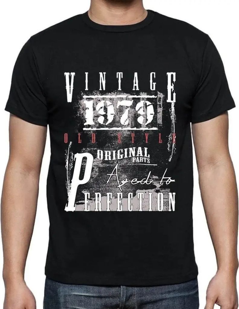 Herren Grafik T-Shirt Originalteile bis zur Perfektion gealtert 1979 – Original Parts Aged To Perfection 1979 – Geschenk 45. Geburtstag Jahrest...