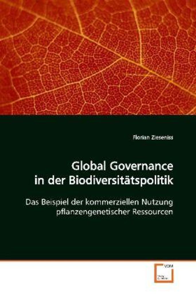 Zieseniss, F: Global Governance in der Biodiversitätspolitik