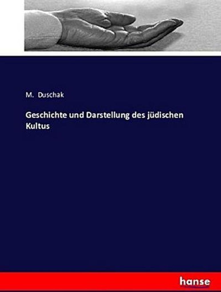 Geschichte und Darstellung des jüdischen Kultus