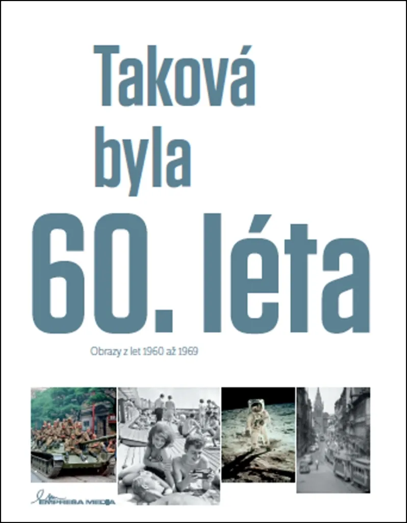 Histoire des années 60 enfin expliquée : Taková byla 60. léta - Motýl
