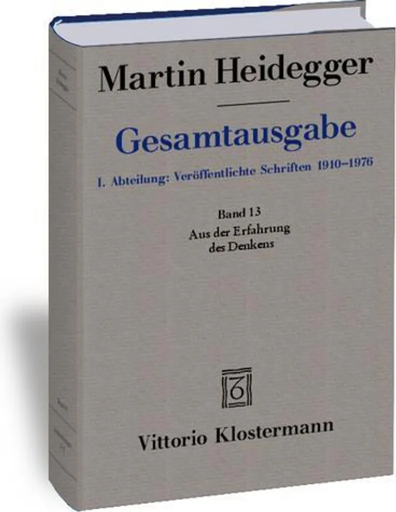 Livre de Philosophie Heidegger Tome 13 : Aus der Erfahrung des Denkens