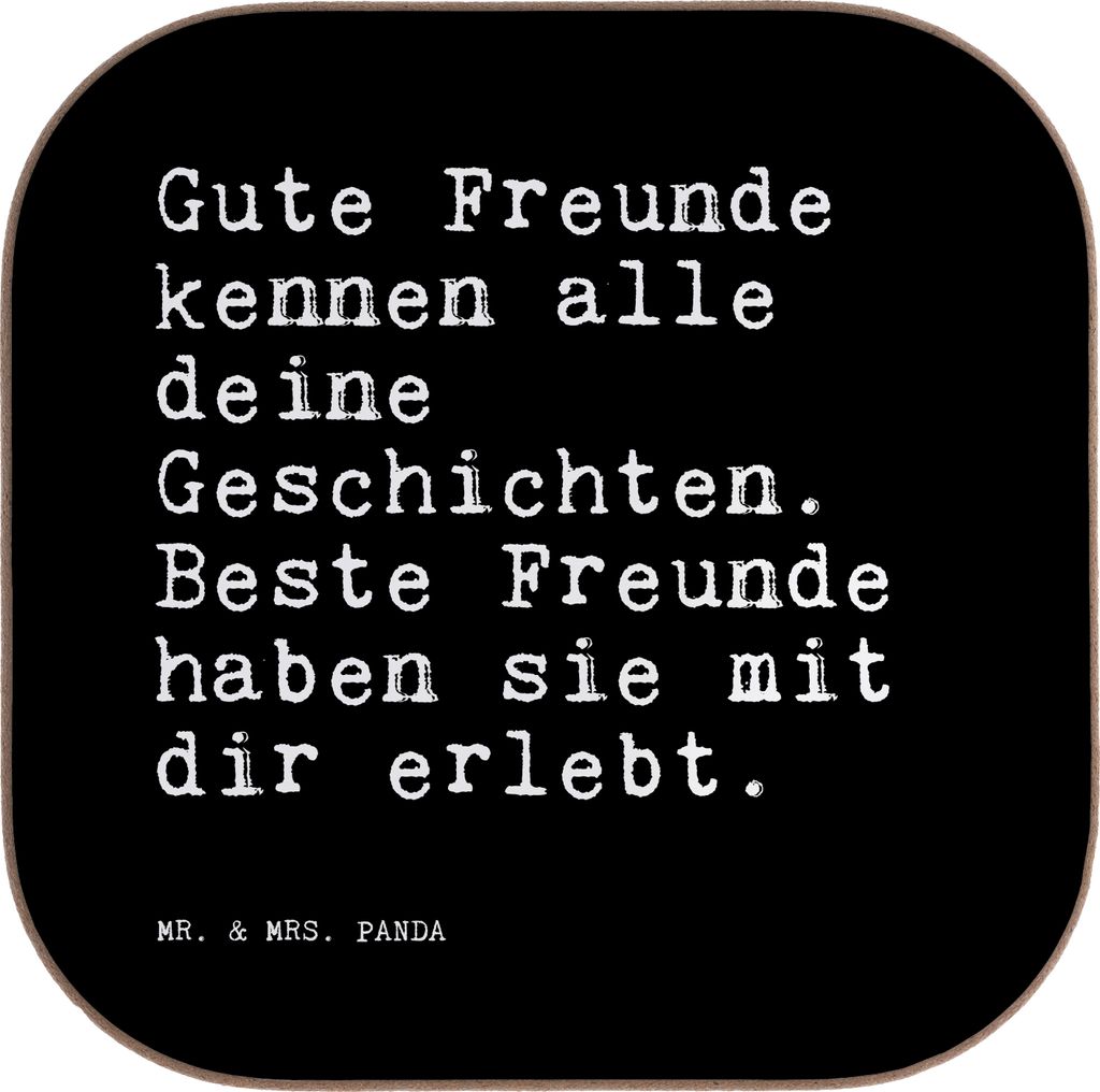 Mr. & Mrs. Panda Tischuntersetzer Gute Freunde kennen alle... - Schwarz - Geschenk, Freundschaft, Spruch Sprüche Weisheiten Zitate Lustig Weisheit...