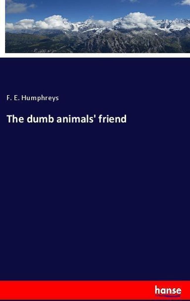 The dumb animals' friend