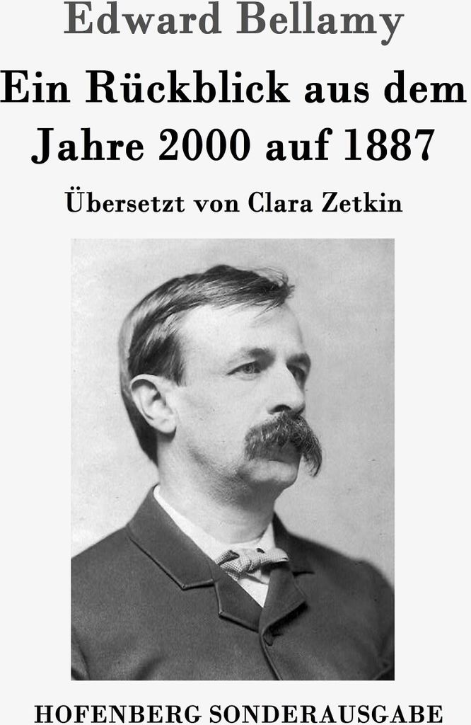 Ein Rückblick aus dem Jahre 2000 auf 1887