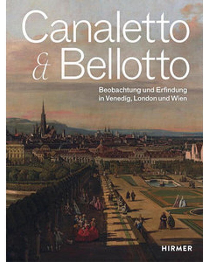 Canaletto & Bellotto