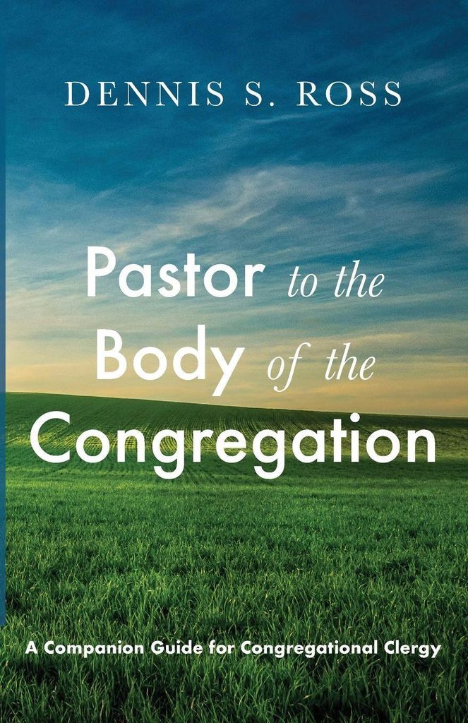 Pastor to the Body of the Congregation