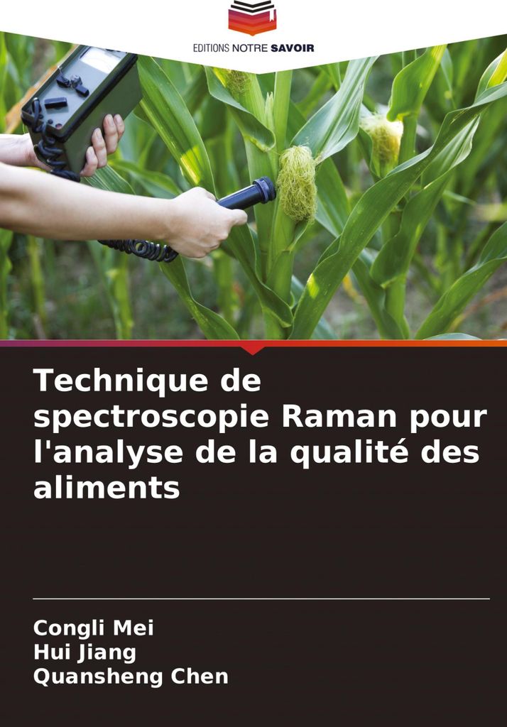 Technique de spectroscopie Raman pour l'analyse de la qualité des aliments
