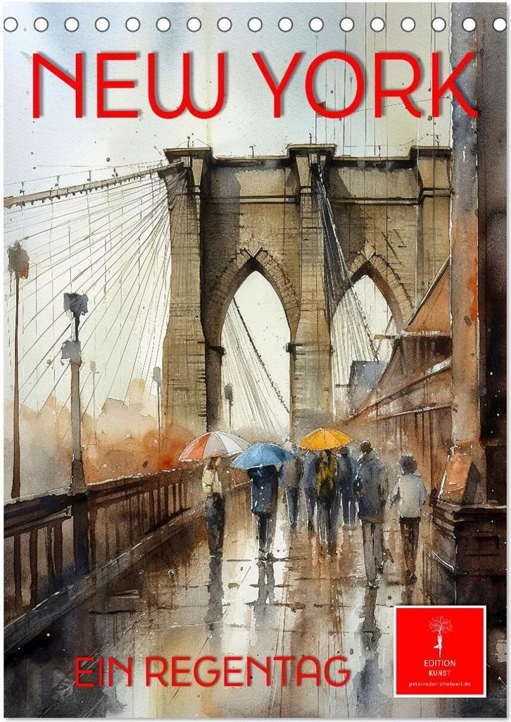 New York - ein Regentag (Tischkalender 2026 DIN A5 hoch), CALVENDO Monatskalender