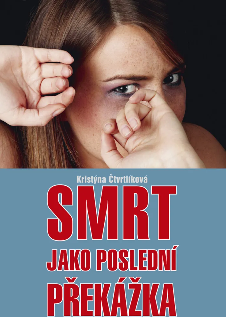 Essai philosophique Smrt jako poslední překážka - Littérature tchèque