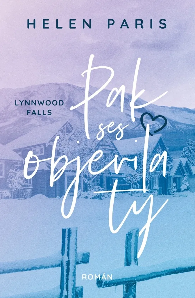 Livre Roman Lynnwood Falls de Helen Paris - Pak ses objevila ty Inédit
