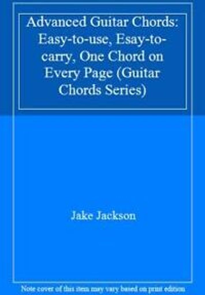 Advanced Guitar Chords: Easy-to-use, Easy-to-ca. Jackson