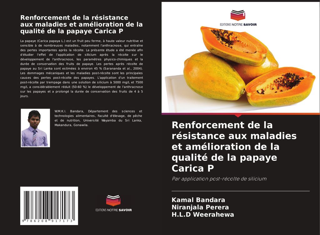 Renforcement de la résistance aux maladies et amélioration de la qualité de la papaye Carica P