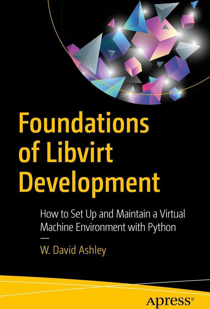 Foundations of Libvirt Development