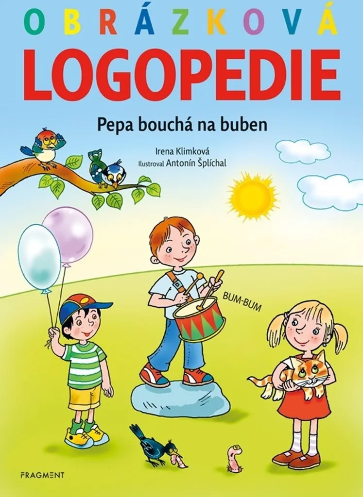 Livre Obrázková logopedie Pepa bouchá na buben par Irena Klimková