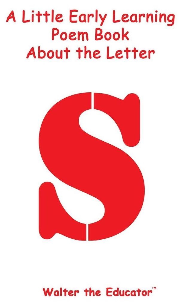 A Little Early Learning Poem Book about the Letter S