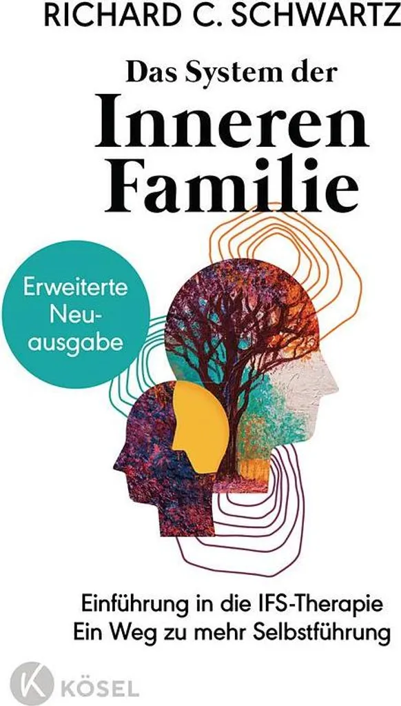 Système de la Famille Intérieure : Guide complet IFS de Richard Schwartz