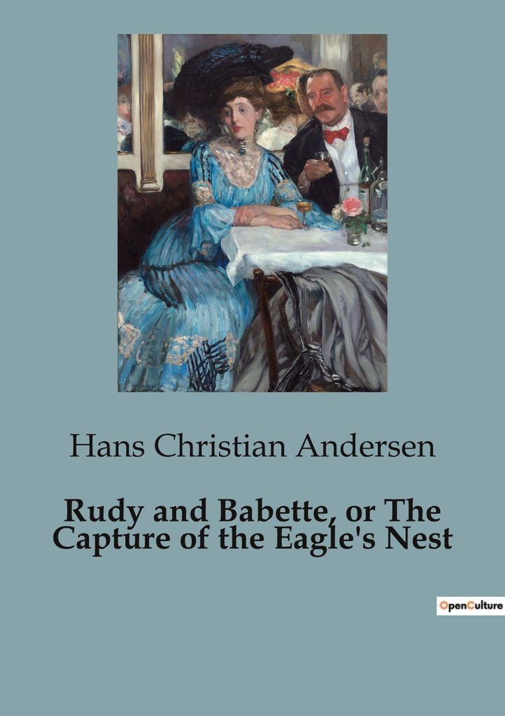 Rudi und Babette oder Die Eroberung des Adlernestes