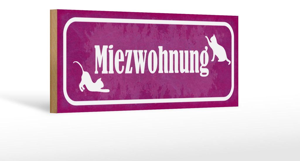 Holzschild Spruch 27x10cm Katze Miezwohnung