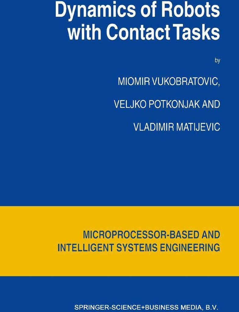 Dynamics of Robots with Contact Tasks