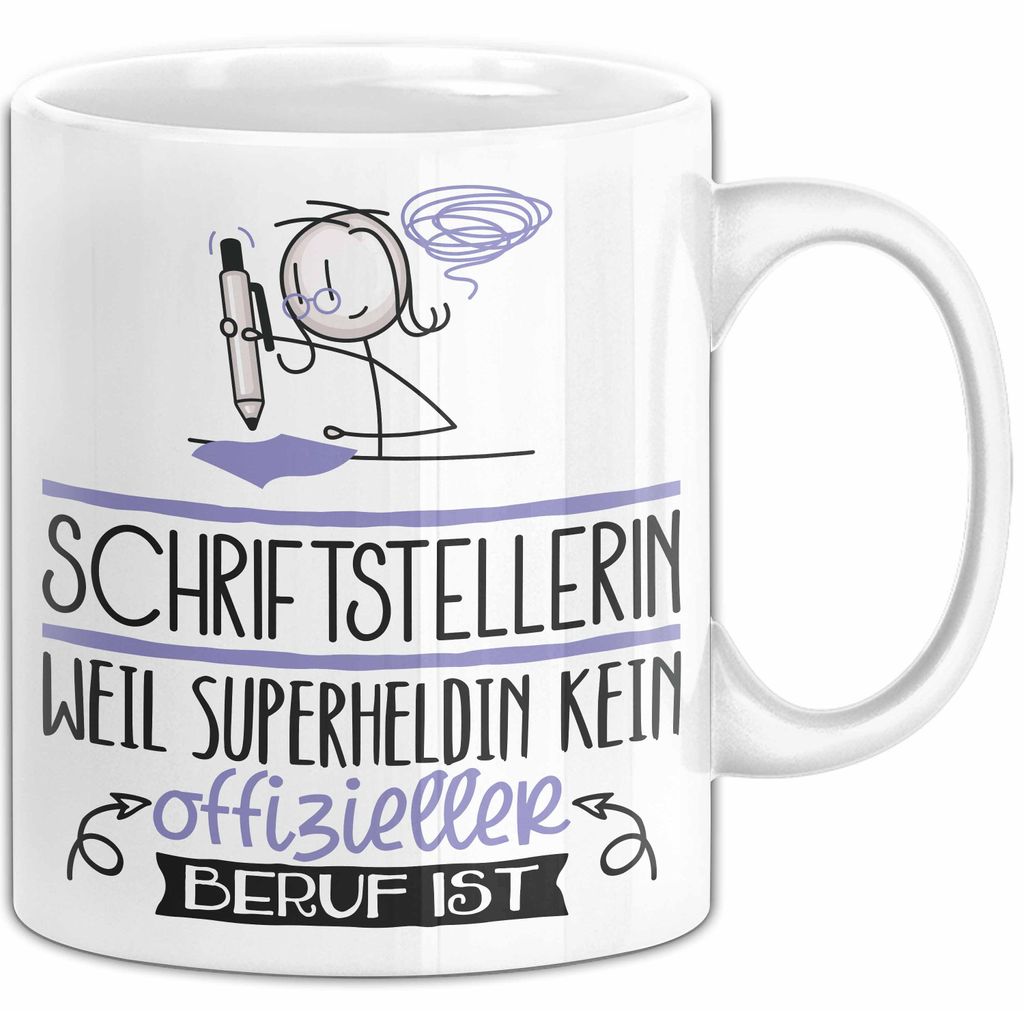 Schriftstellerin Geschenk Tasse Lustiger Spruch Schriftstellerin Weil Superheldin Kein Offizieller Beruf Ist Geschenkidee (Weiß)