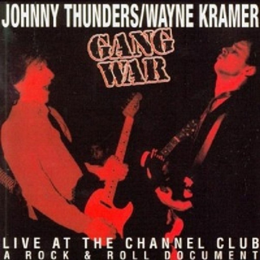Thunders,Johnny & Kramer,Wayne-Gang War