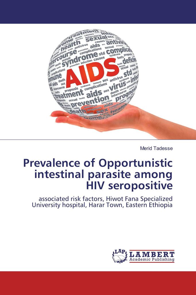 Prevalence of Opportunistic intestinal parasite among HIV seropositive
