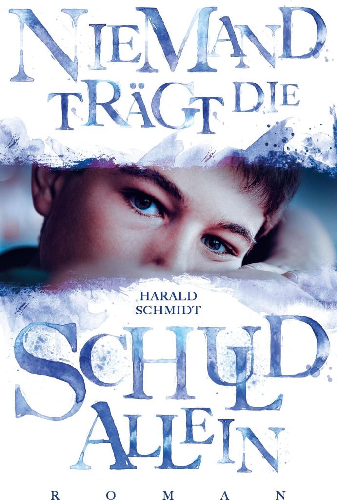 Niemand tragt die Schuld allein. Schmidt, Harald .