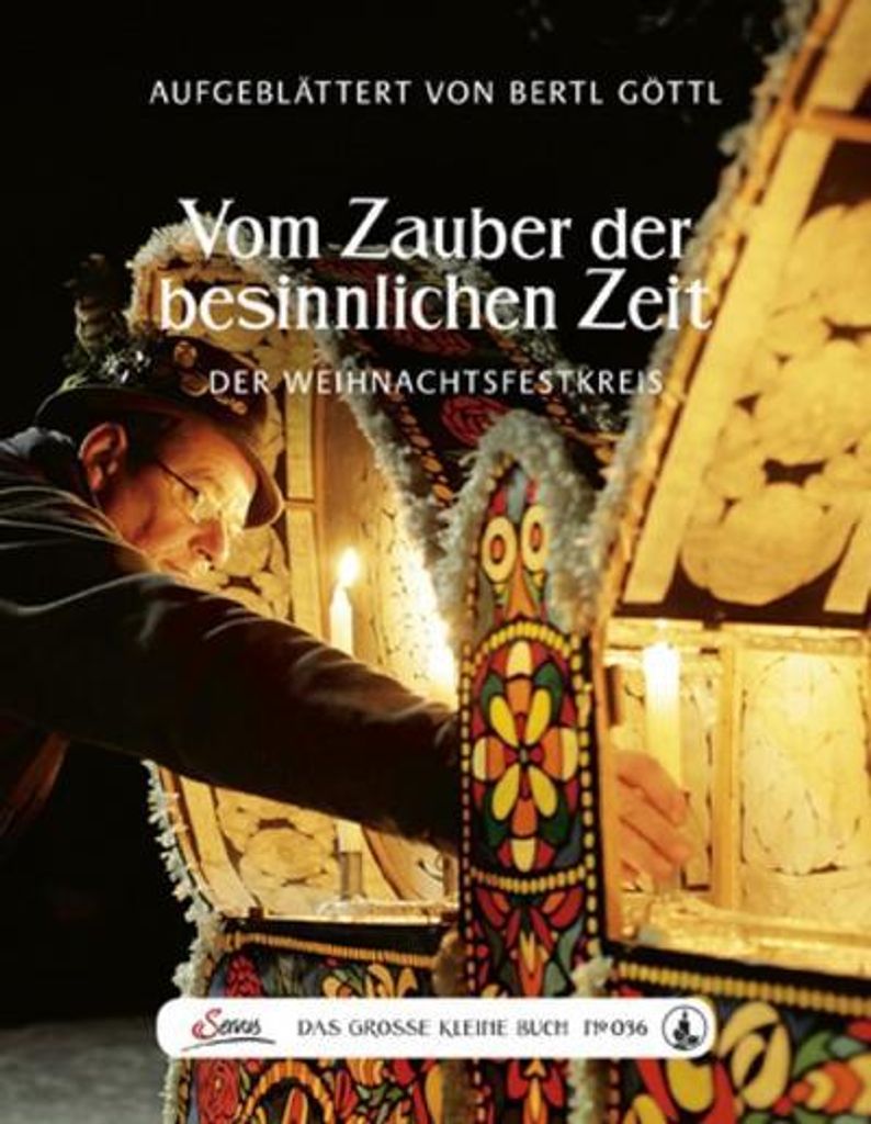 Vom Zauber der besinnlichen Zeit