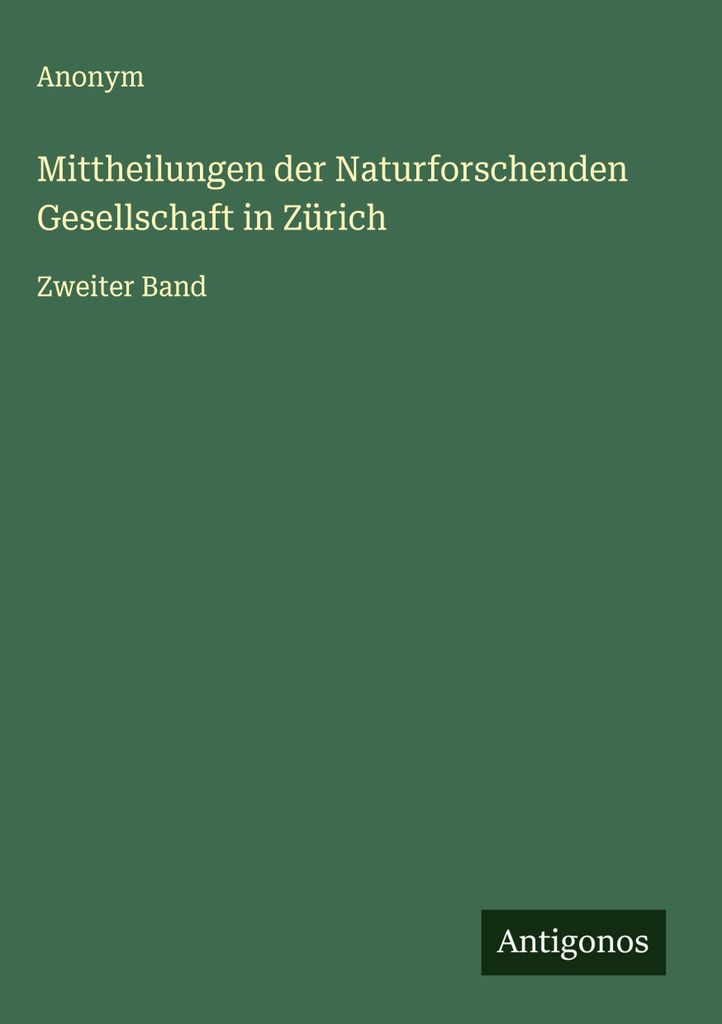 Mittheilungen der Naturforschenden Gesellschaft in Zürich