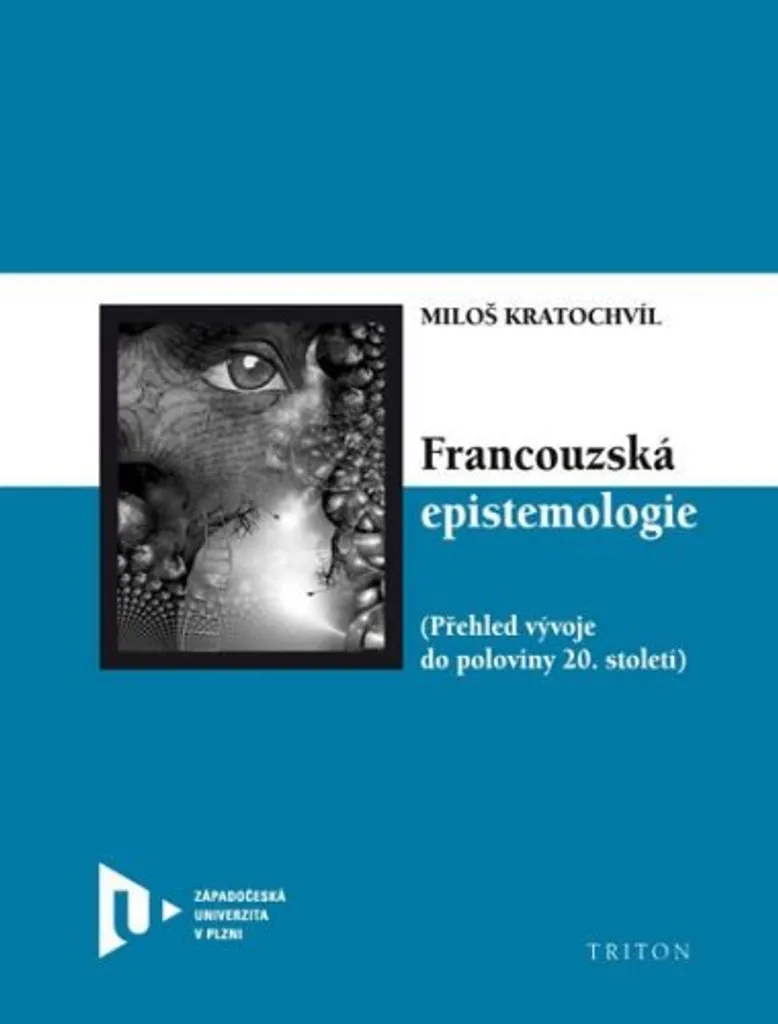 Histoire de l'Épistémologie Française : Tout Savoir avant 1950