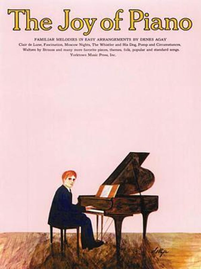 The Joy of Piano : Familiarmelodies in easy arrangements