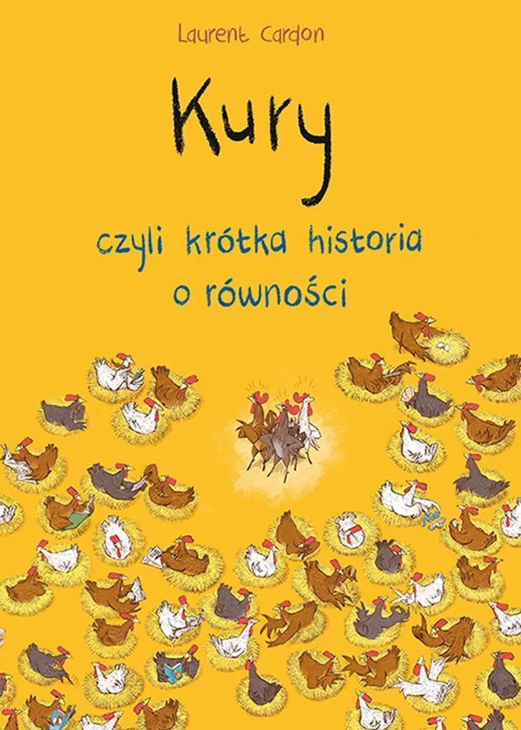 Expliquer l'Égalité facilement avec Kury, Czyli Krótka Historia O Równości