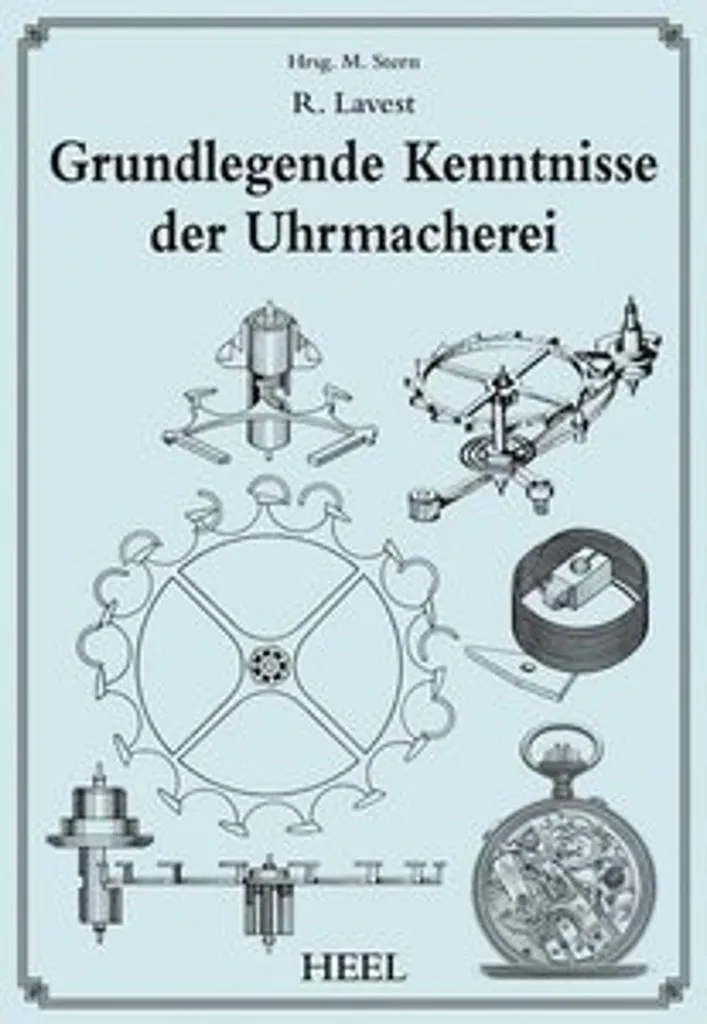 Grundkenntnisse der Uhrmacherei - Manuel avec schémas détaillés pro