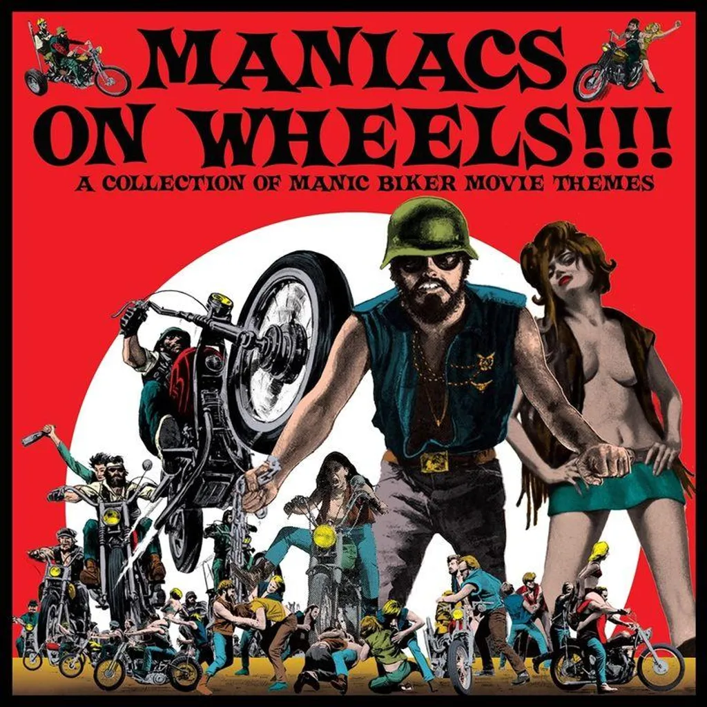 Maniacs On Wheels Various Vinyl LP A Collection Of Manic Biker Themes