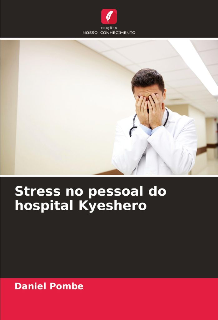 Stress no pessoal do hospital Kyeshero