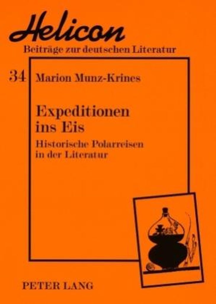 Munz-Krines, M: Expeditionen ins Eis