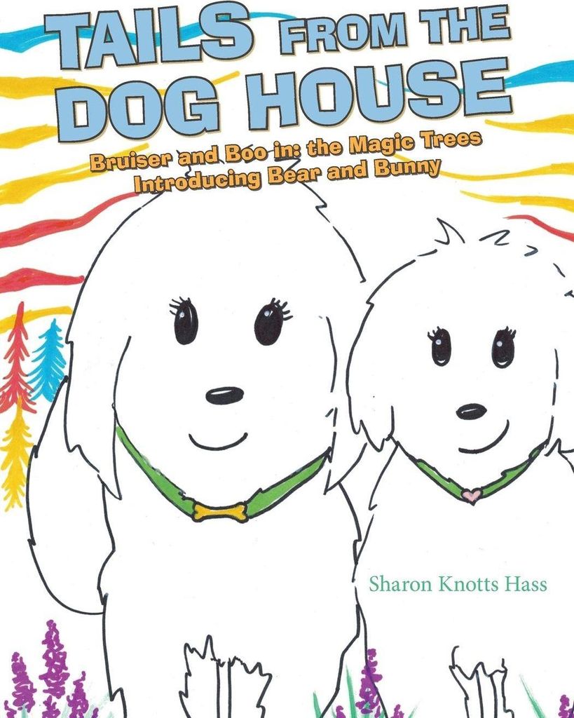 Tails from the Dog House