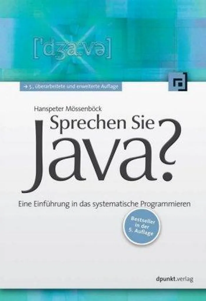 Sprechen Sie Java ? - Guide de programmation Java pour débutants et pros - 2